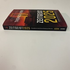 Zeitgeist 2025 : Countdown to the Secret Destiny of America? the Lost Prophecies