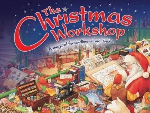 The Christmas Workshop: A Magical Three-Dim… by Henrietta Stickland Board book