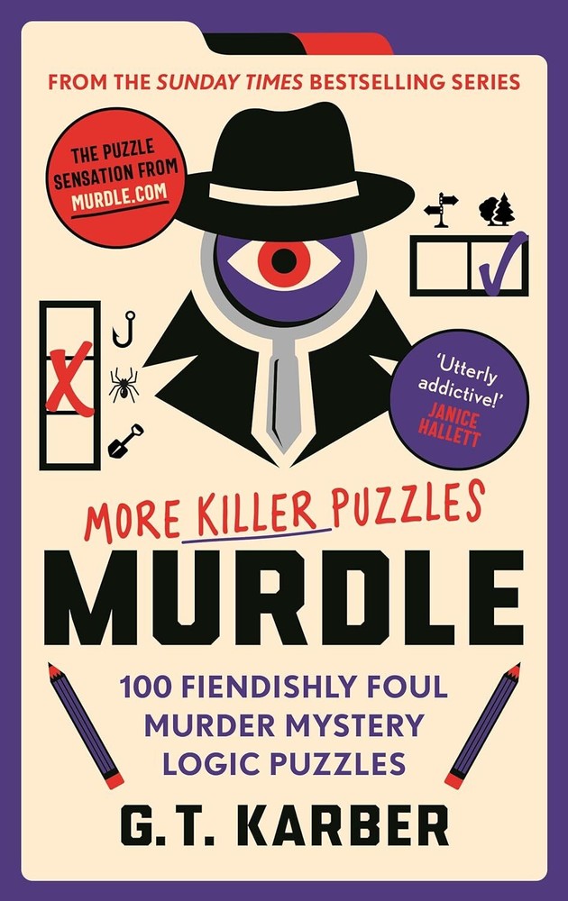 MURDLE MORE KILLER PUZZLES SOLVE 100 FIENDISHLY FOUL by KARBER, G.T Paperback