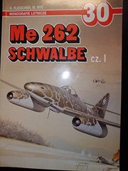 Monografie Lotnicze 30 – Messerschmitt Me 262 Schwalbe, Cz. 1