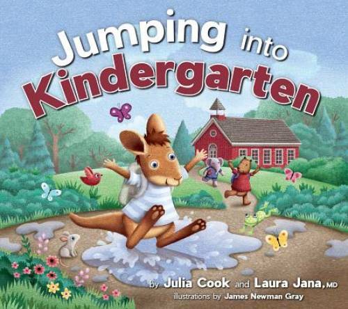 Jumping Into Kindergarten – Paperback By Julia Cook – GOOD