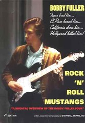 BOBBY FULLER FOUR Rock N Roll Mustangs Stephen McParland book 4th ed LAST COPIES