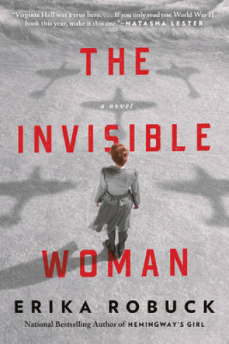 The Invisible Woman – Paperback By Robuck, Erika – GOOD