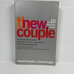 The New Couple: The 10 New Laws of Love By Maurice Taylor, Seana