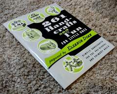 261 Hand-crafts and Fun for Little Ones prepared by Eleanor Doan, 16th Printing