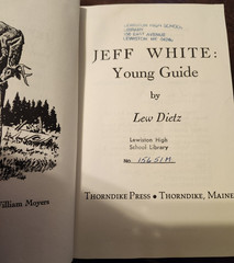 Jeff White, Young Guide, by Lew Dietz, Maine, HB, Illustrated by Moyers