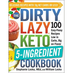 DIRTY, LAZY, KETO Cookbook Bundle: 4 Books by Stephanie Laska