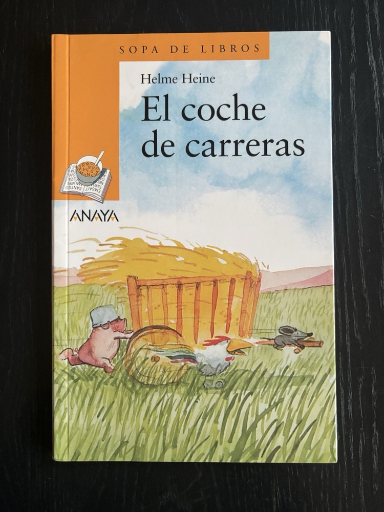El Coche De Carreras, Helme Heine, Spanish Children’s Book ￼