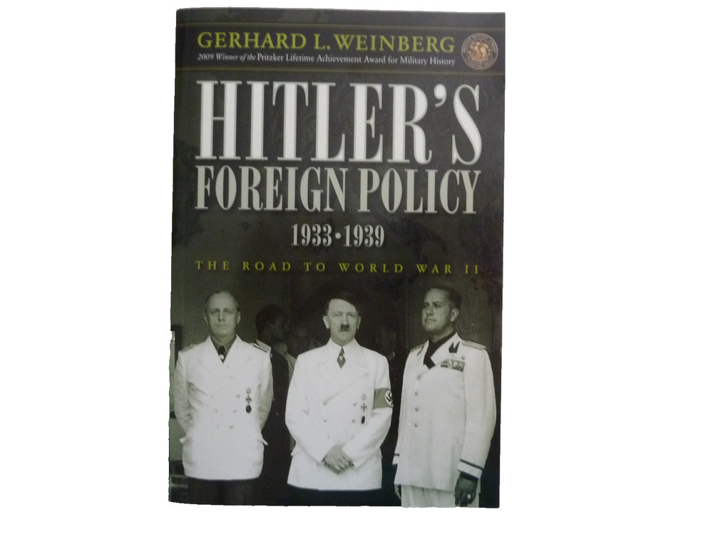 Gerhard L. Weinberg: Hitler’s Foreign Policy 1933-1939: Road to WWII: trade PB