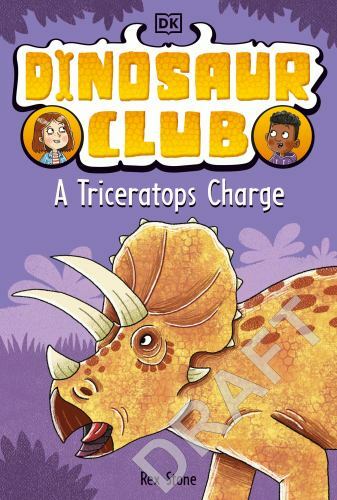 Dinosaur Club: A Triceratops Charge – paperback, 0744049989, Rex Stone