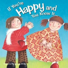 Wendy Straw If You’re Happy and You Know it… (Paperback)