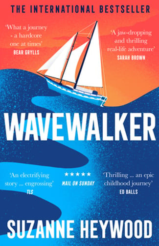 Wavewalker: Breaking Free by Suzanne Heywood: New