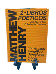 Libros Poeticos II (Comentario Exegetico Devocional a Toda la Biblia)