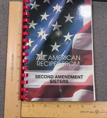 All American Recipes Cookbook From Second Amendment Sisters Comb Bound 154 pages