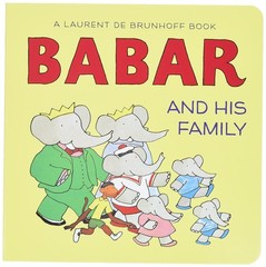 Babar and His Family: A Board Book (Babar (Harry N. Abrams))