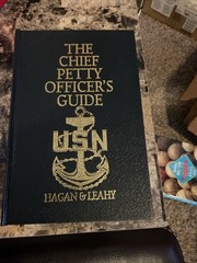 Blue and Gold Professional,The Chief Petty Officer’s Guide by John Hagan