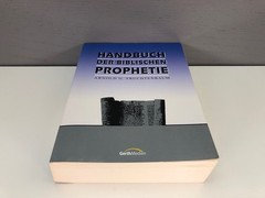 Handbuch der biblischen Prophetie – Arnold G. Fruchtenbaum 73607