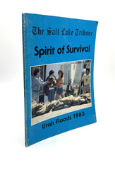 The Salt Lake Tribune Spirit of Survival Utah Floods 1983 Paperback Vintage Book