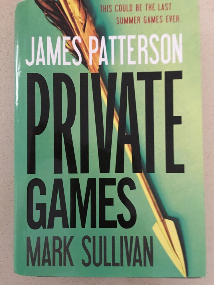 Private Games by James Patterson and Mark Sullivan