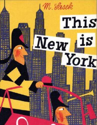 This Is New York – Hardcover By Sasek, Miroslav – GOOD