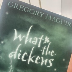 What-the-Dickens Gregory Maguire Candlewick Press Trade PB Signed ARC
