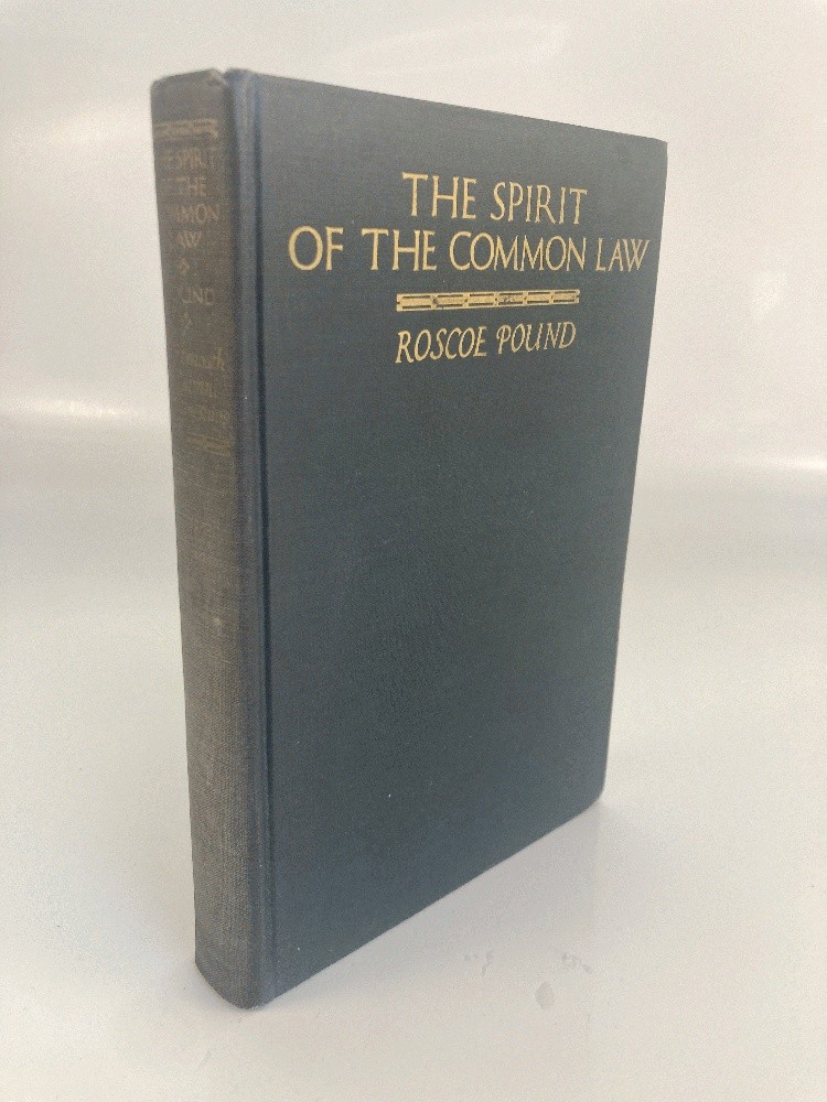 The Spirit of the Common Law 1921 Roscoe Pound Vintage Hardback