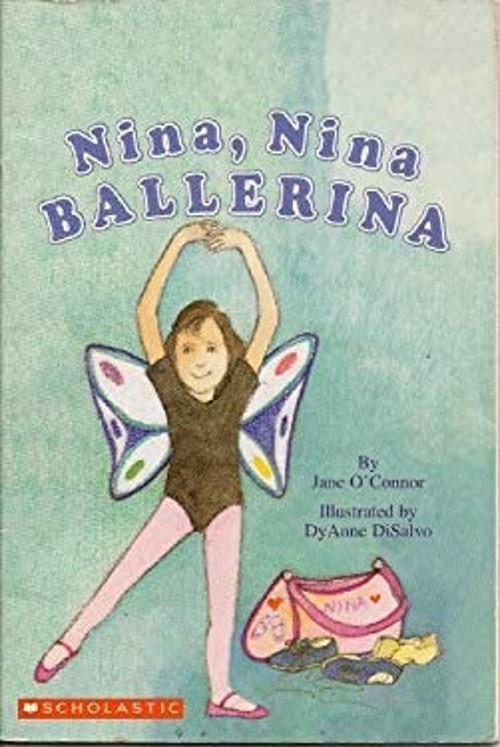 Nina, Nina Ballerina Jane O’Connor