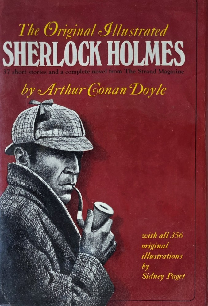 The Original Illustrated Sherlock Holmes Arthur Conan Doyle HC w/ DJ 1983
