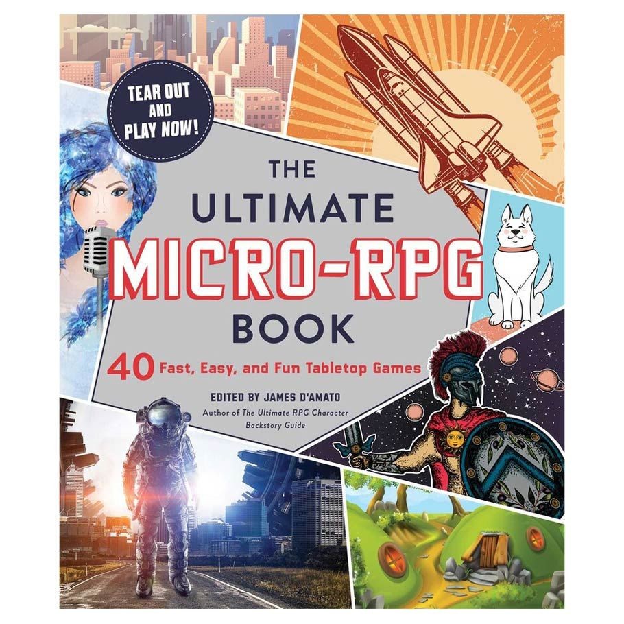 Adams Media The Ultimate Micro-Rpg Book 40 Fast Easy Fun Tabletop Games
