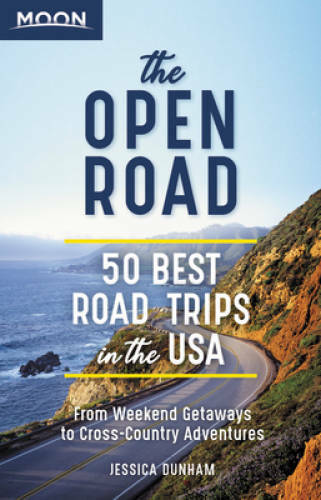 The Open Road: 50 Best Road Trips in the USA (Travel Guide) – Paperback – GOOD