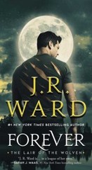 Forever by Ward, J. R.