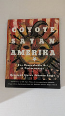 Coyote Satan Amerika:The Unspeakable Art and Performances of Rev. Steven Johnson