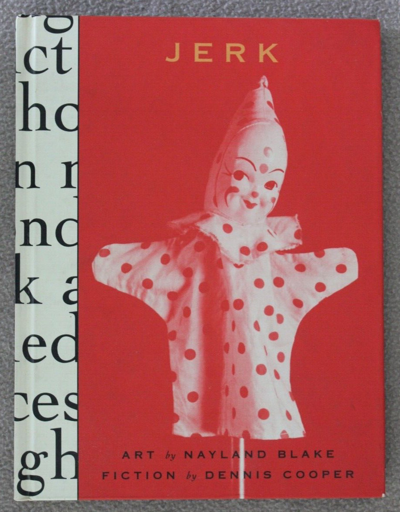 Jerk by Dennis Cooper (1993, Hardcover) First Edition like new