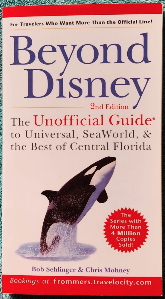 Beyond Disney The Unofficial Guide 2nd Edition 2001 Trade Paperback 232 Pages