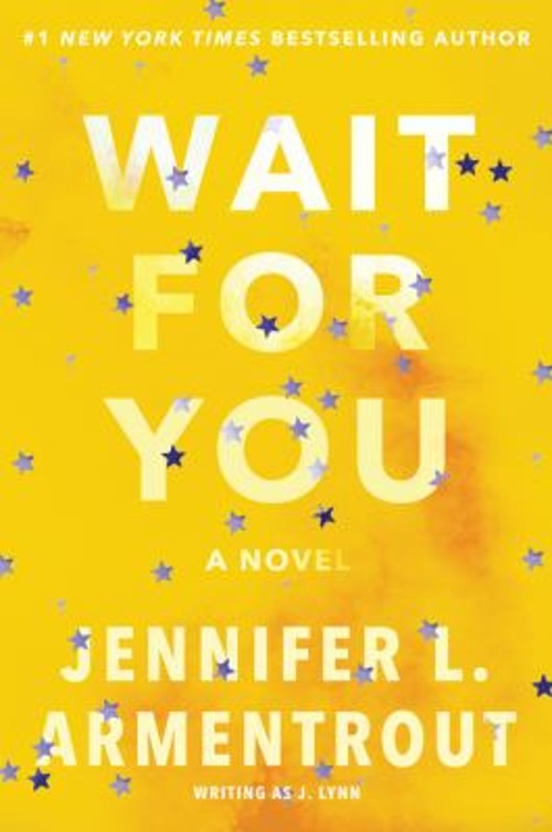 Wait for You : A Novel Paperback J., Armentrout, Jennifer L. Lynn