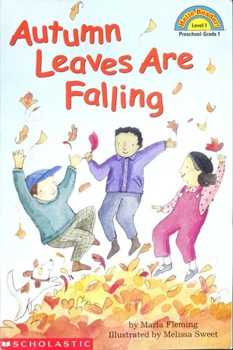 Autumn leaves are falling (Hello reader!) by Fleming, Maria, Good Book