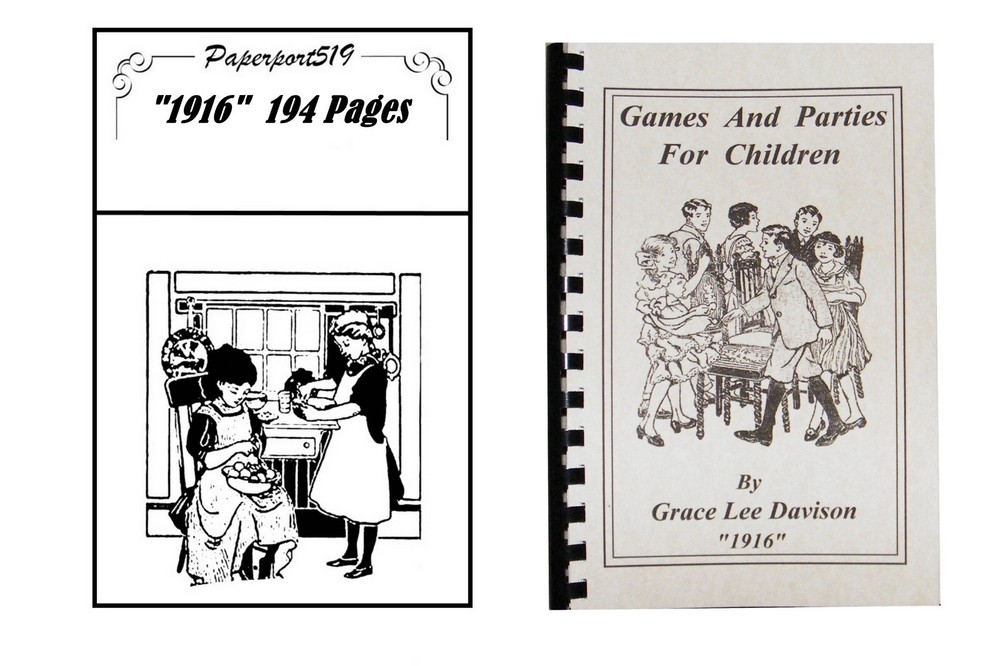 Games And Parties For Children „1916” 194 Pages