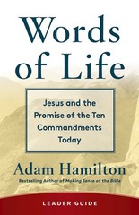 Words of Life Leader Guide: Jesus and the Promise of the Ten Commandments To…