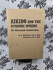 Aikido and the Dynamic Sphere: An Illustrated Introduction