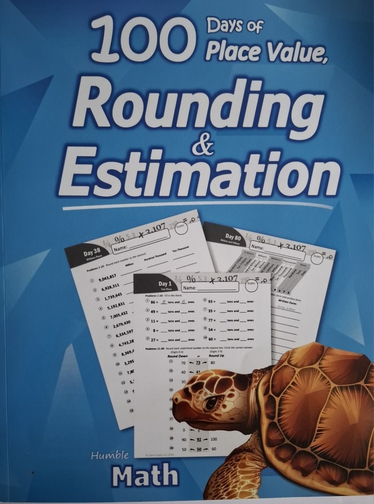 Humble Math – 100 Days of Place Value, Rounding & Estimation by Humble Math…