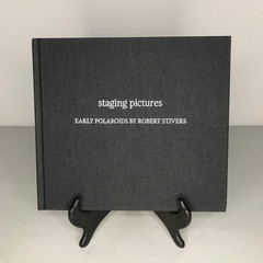 Staging Pictures Early Polaroids Robert Stivers Signed 1st Ed 2017 Ltd 450 HC DJ