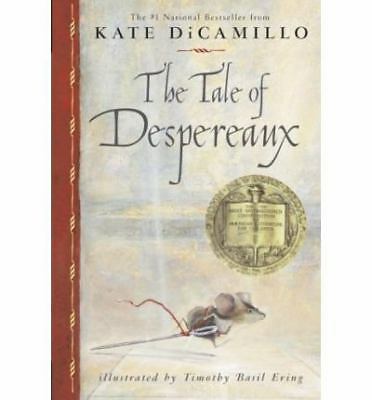 The Tale of Despereaux by Kate DiCamillo