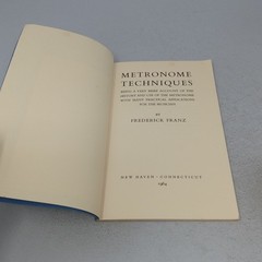 Metronome Techniques: 1970 Fifth Printing Paperback by Frederick Franz