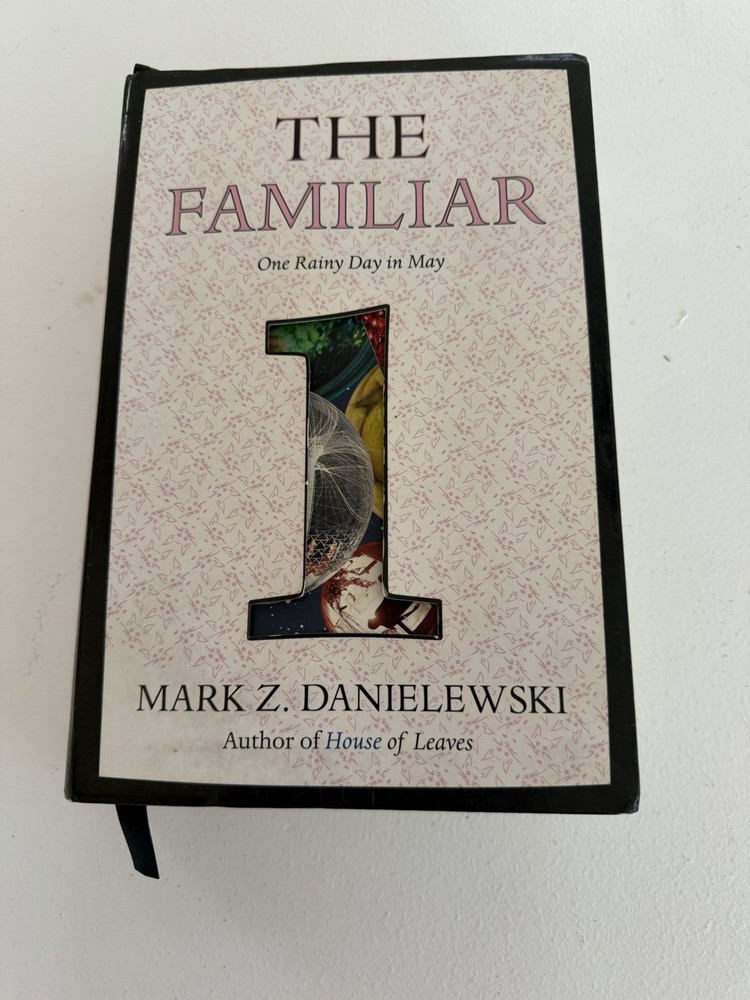 The Familiar, Volume 1: One Rainy Day in May by Mark Z Danielewski 1st Edition