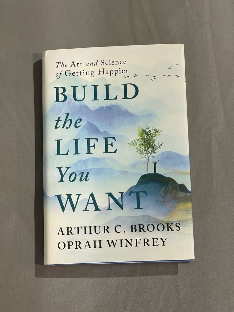 Build the Life You Want By Arthur C Brooks and Oprah Winfrey Hardcover