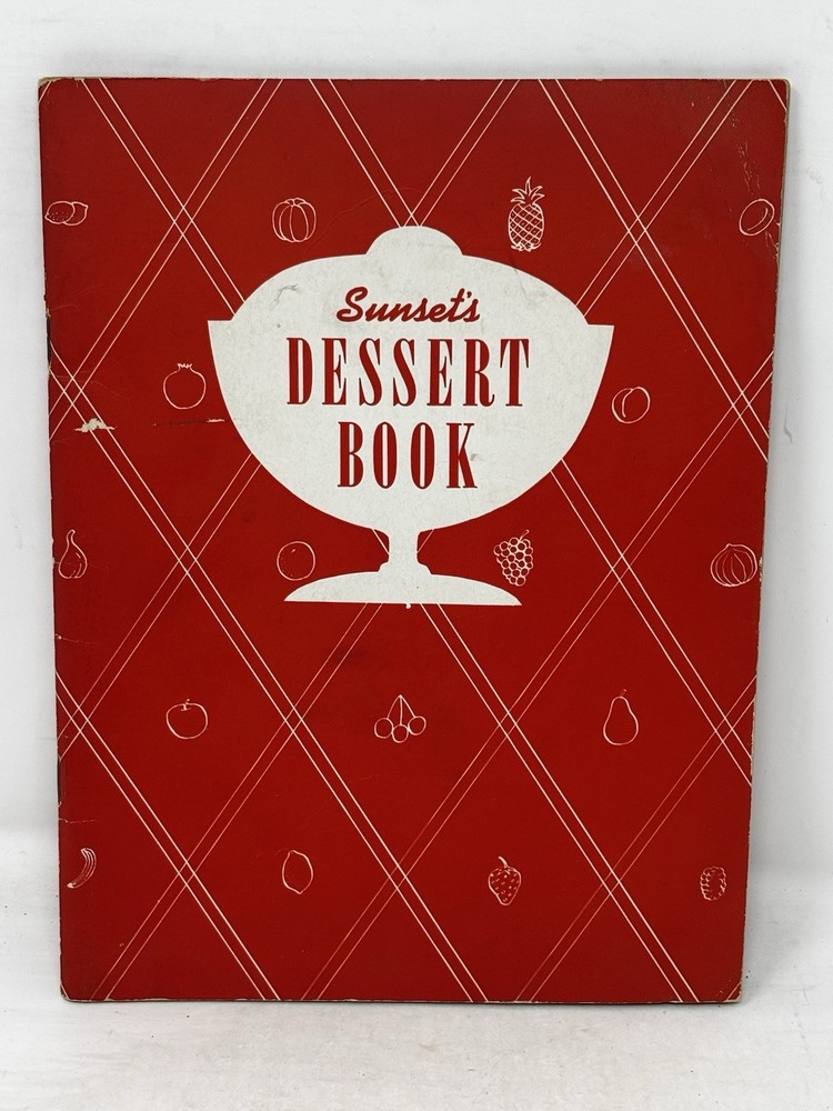 Sunset’s Dessert Book Signed Shirley Douglass 1st Edition VTG 1939 47 pgs
