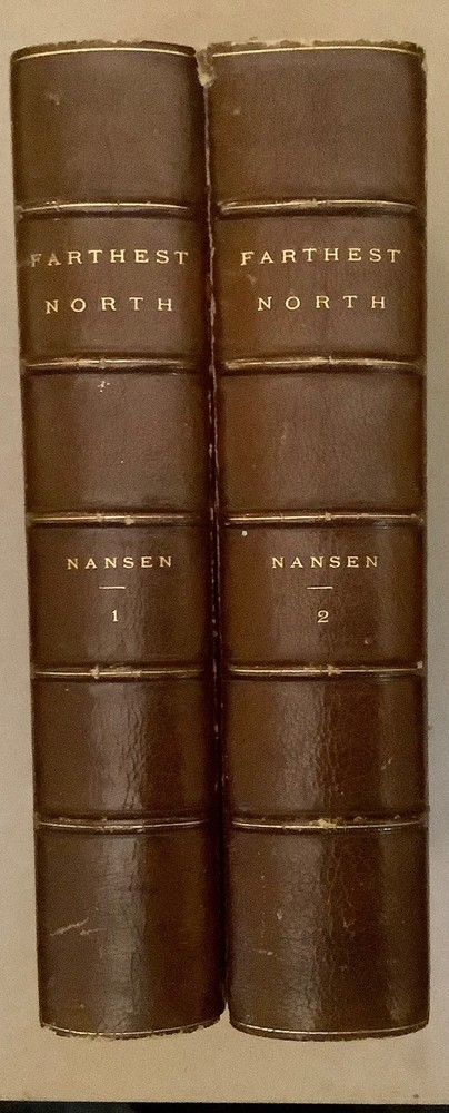 Nanson, Fridtjof Dr. FARTHEST NORTH, 1897, FIRST AMERICAN ED. FULL CALF BINDING.