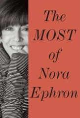The Most of Nora Ephron – Hardcover By Ephron, Nora – GOOD