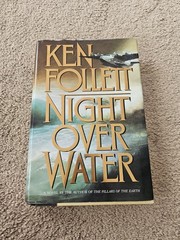Ken Follet Night Over Water First Edition 1st Printing Hardcover Dust Jacket VG