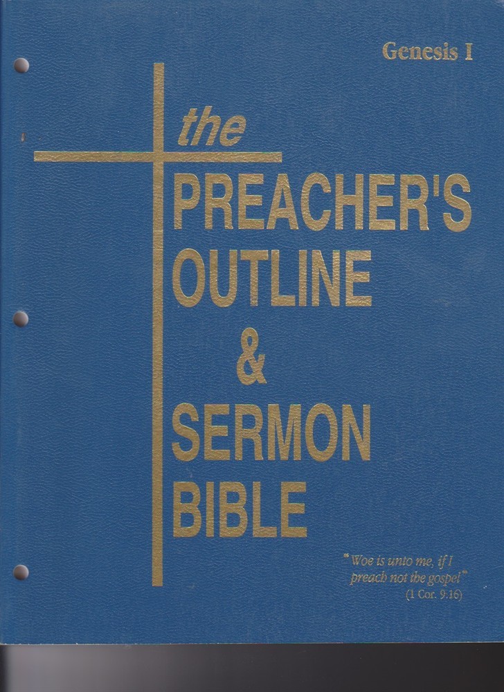 The Preacher’s Outline & Sermon Bible Genesis Volume 1